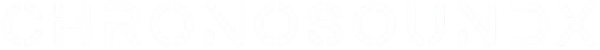ChronoSoundX